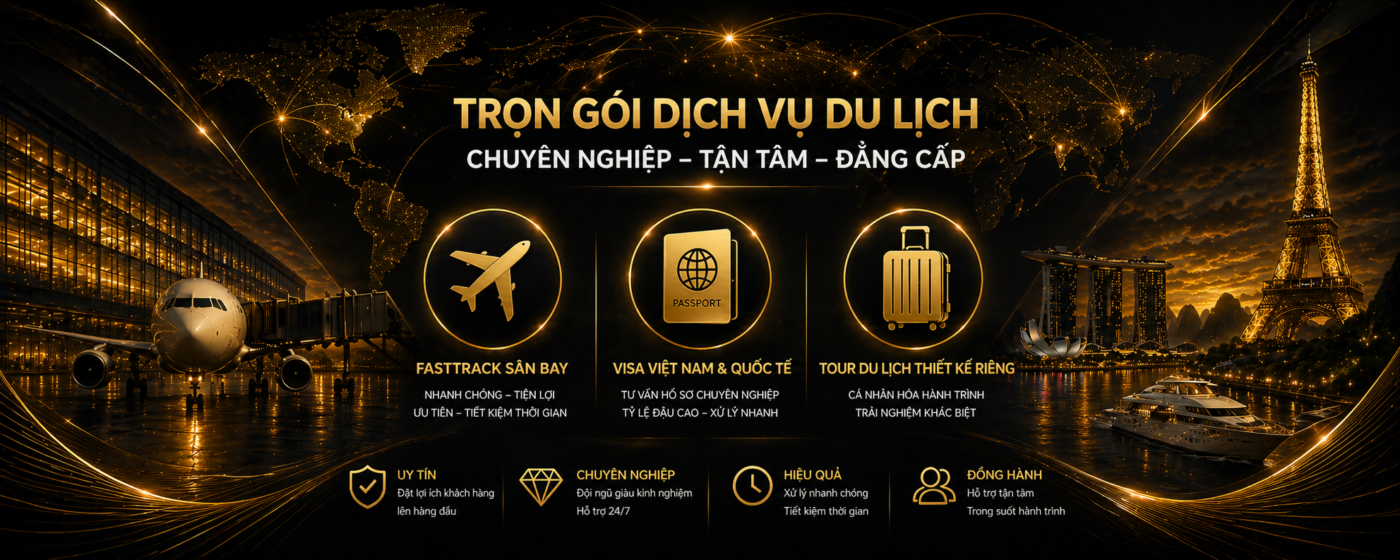 Du Lịch Thiên Đạt – Dịch Vụ Visa, Fasttrack Sân Bay & Tour Cao Cấp